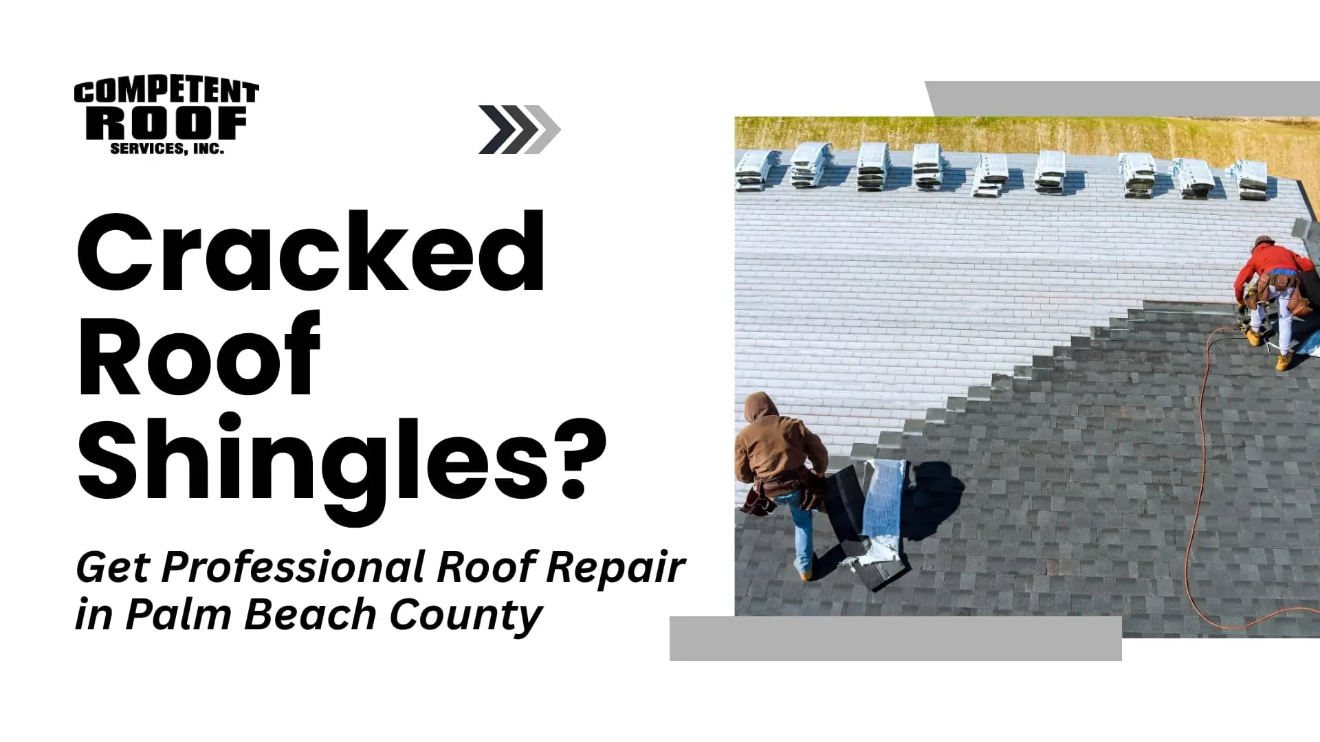 Cracked Roof Shingles? Get Professional Roof Repair in Palm Beach County